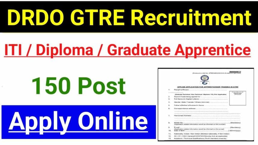 DRDO GTRE Apprentice Recruitment 2025