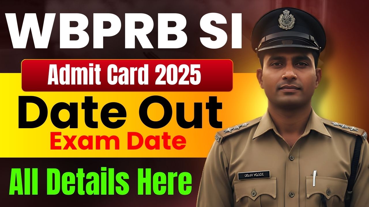 Download Kolkata Police SI Final Admit Card and Check Exam Date @prb.wb.gov.in